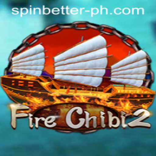 Exploring the Thrilling World of FireChibi2: Spin Better for Success