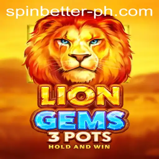 Enhancing Your Experience with LionGems3pots: Spin Better for Success
